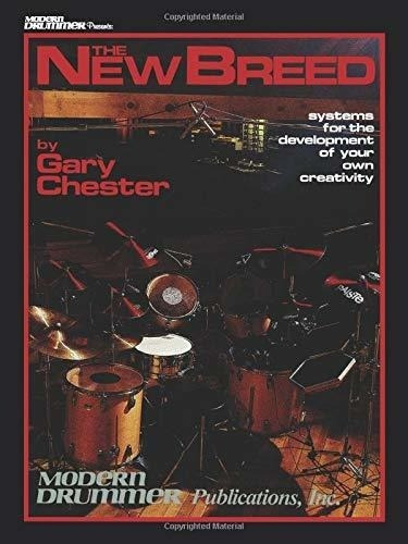 The New Breed Revision Audio - Gary Chester, De Gary Ches. Editorial Modern Drummer Publications En Inglés