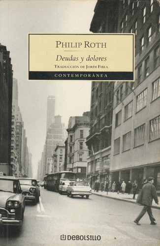Deudas Y Dolores Philip Roth 