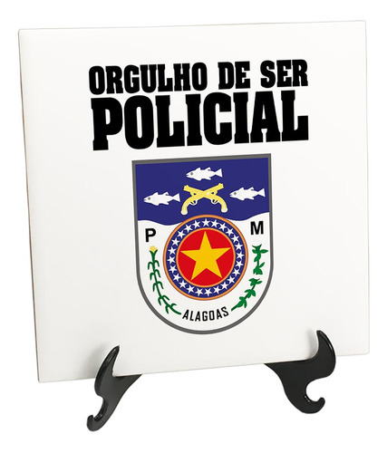 Quadro Azulejo Orgulho De Ser Policial Alagoas Polícia
