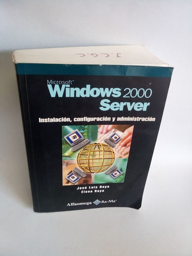 Windows 2000 Server José Luis Y Elena Raya
