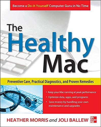 Libro: The Healthy Mac: Preventive Care, Practical And