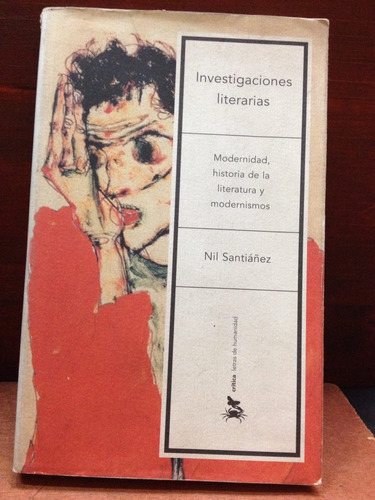 Investigaciones Literarias - Nil Santiañez - Ed. Critica