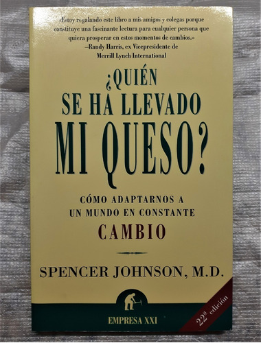 Quien Se Ha Llevado Mi Queso? S. Johnson Ed Urano Impecable 