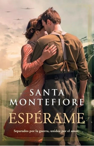 Esperame - Santa Montefiore, de Montefiore, Santa. Editorial Titania Argentina, tapa blanda en español, 2023