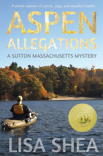 Aspen Allegations - A Sutton Massachusetts Mystery, De Shea, Lisa. Editorial Lightning Source Inc, Tapa Blanda En Inglés