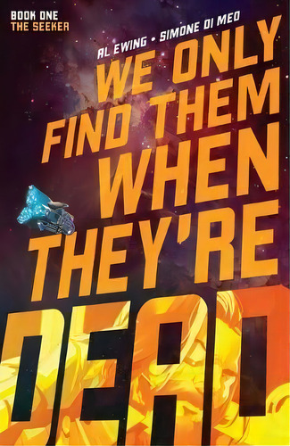 We Only Find Them When They're Dead Vol. 1, De Al Ewing. Editorial Boom! Studios, Tapa Blanda En Inglés