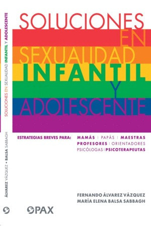 Libro Soluciones En Sexualidad Infantil Y... Nvo