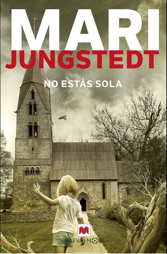 No Estas Sola, De Jungstedt, Mari. Editorial Maeva Ediciones, Tapa Blanda En Español