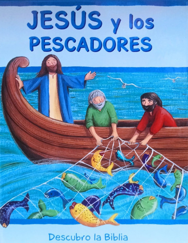 Libro Para Niños Descubro La Biblia: Jesús Y Los Pescadores