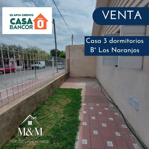 Casa En Venta B° Los Naranjos - Apta Credito