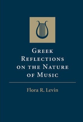 Libro Greek Reflections On The Nature Of Music - Flora R....