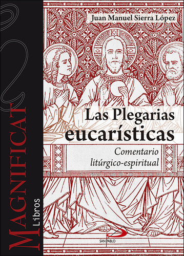 Libro Plegarias Eucaristicas,las - Sierra Lopez, Juan Man...