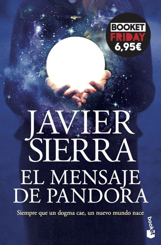 Libro El Mensaje De Pandora - Javier Sierra