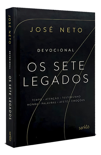 Os Sete Legados - José Neto: (série Os Legados De Lorien Vol. 5), De José Neto. Os Legados De Lorien (5), Vol. 5. Editorial Sankto, Tapa Dura En Português, 2024