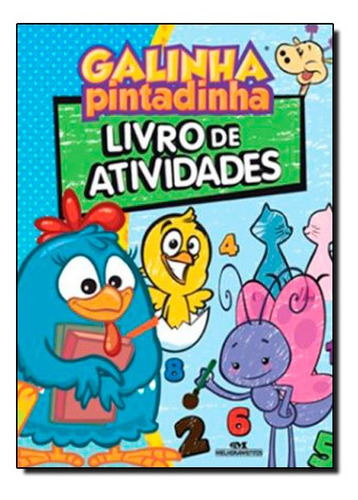 GALINHA PINTADINHA - LIVRO DE ATIVIDADES, de Melhoramentos. Editora Melhoramentos, capa mole em português, 2011