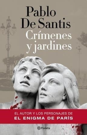 Libro Crimenes Y Jardines De Pablo De Santis