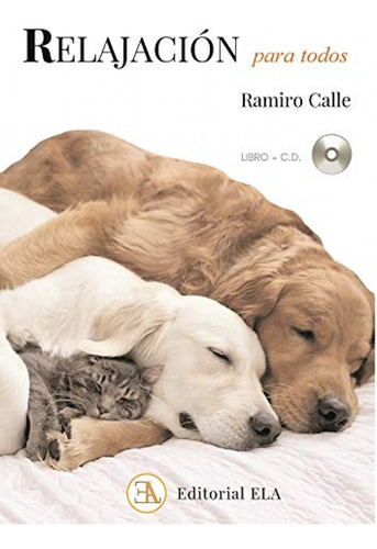 Libro Relajacion Para Todos - Calle, Ramiro