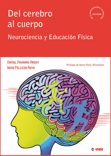 Libro Del Cerebro Al Cuerpo - Daniel Navarro Ardoy