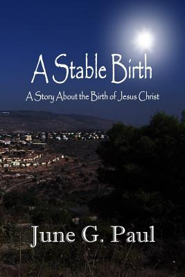 Libro A Stable Birth: A Story About The Birth Of Jesus Ch...