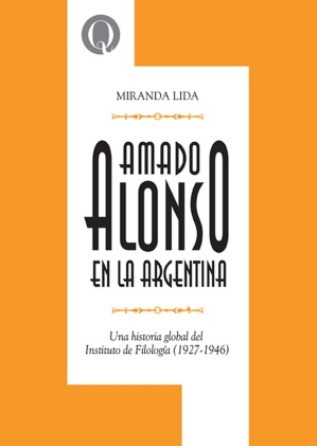 Amado Alonso En La Argentina - Miranda Lida