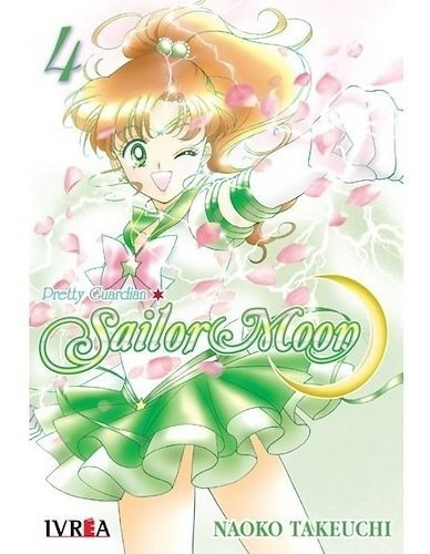 Pretty Guardian Sailor Moon Vol 4, De Takeuchi, Naoko. Editorial Edit.ivrea En Español