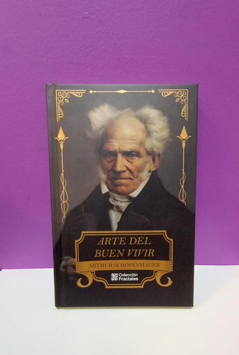Arte Del Buen Vivir Arthur Schopenhauer Pasta Dura
