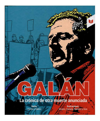 Libro Galán: La Crónica De Otra Muerte Anunciada