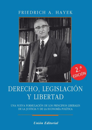 Derecho, legislación y libertad (POD), de Friedrich A. Hayek. Editorial UE Internacional, tapa blanda en español, 2023