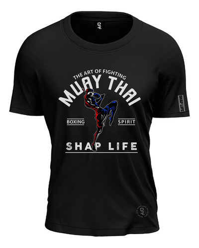 Camiseta Muay Thai The Art Of Fighting Shap Life