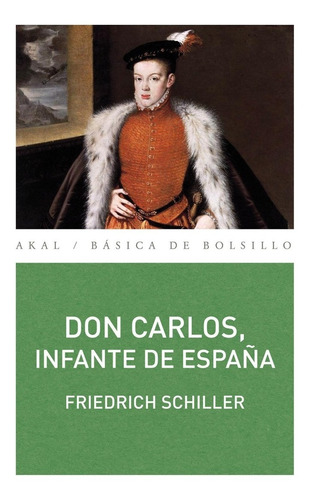 Don Carlos, Infante De España