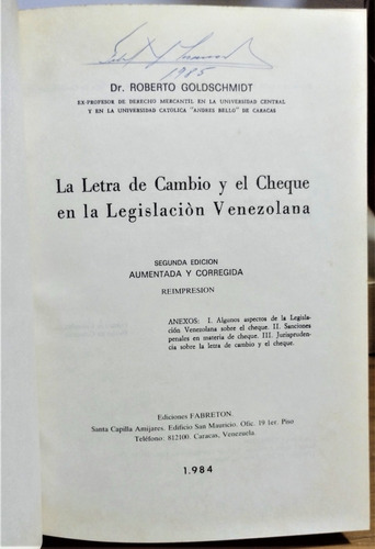 La Letra De Cambio Y El Cheque. Roberto Goldschmidt