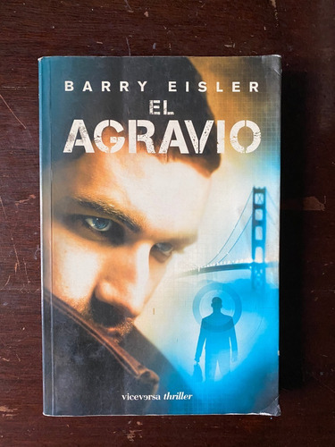 El Agravio / Barry Eisler / Thriller     Ger