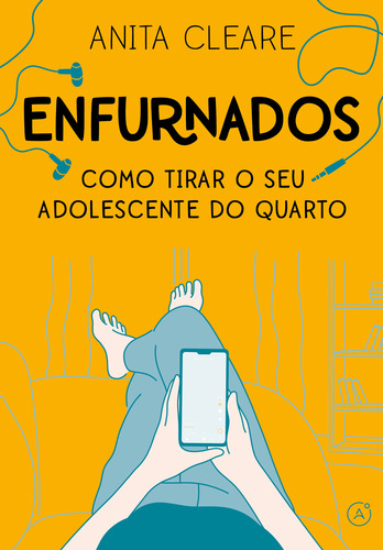 Enfurnados: Como Tirar O Seu Adolescente Do Quarto, De Anita Cleare. Editorial Latitude, Capa Mole, Edição 1 Em Português, 2025