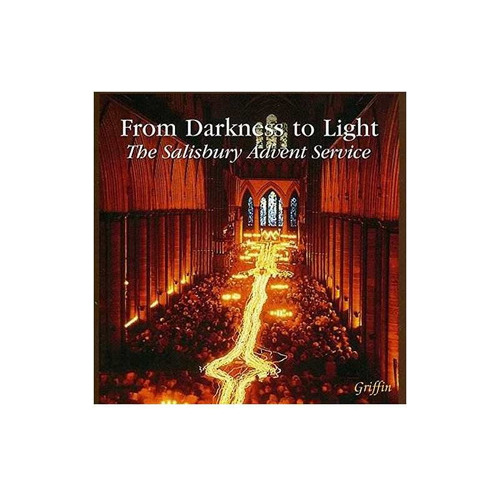 From Darkness To Light Salisbury Advent Svc/var From Darknes