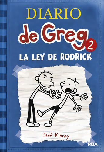 Diario De Greg 2: La Ley De Rodrick / Jeff Kinney
