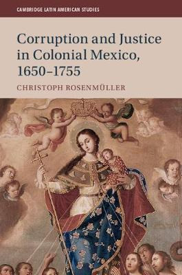 Libro Corruption And Justice In Colonial Mexico, 1650-175...