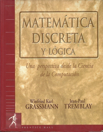 Matemática Discreta Y Lógica Grassmann Tremblay