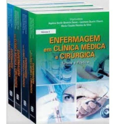 Livro - Enfermagem Em Clínica Médica E Cirúrgica - 4 Vols