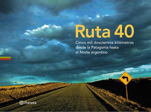 Ruta 40 - Cinco Mil Doscientos - Planeta