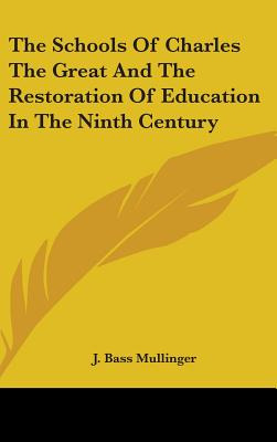 Libro The Schools Of Charles The Great And The Restoratio...