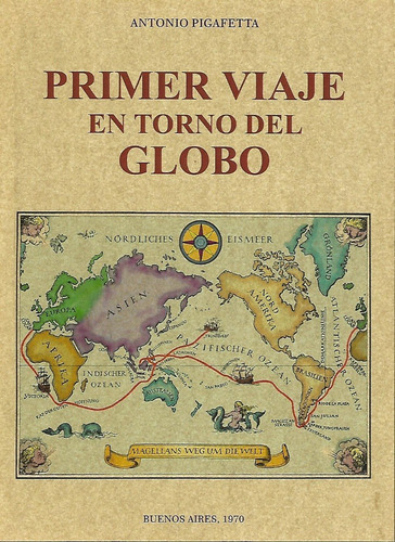 Libro Primer Viaje En Torno Del Globo