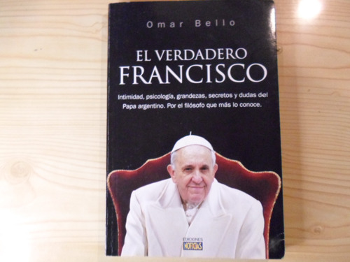 El Verdadero Francisco - Omar Bello