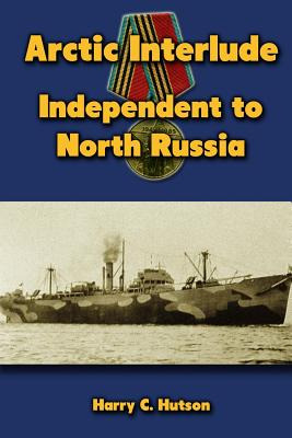 Libro Arctic Interlude: Independent To North Russia - Hut...