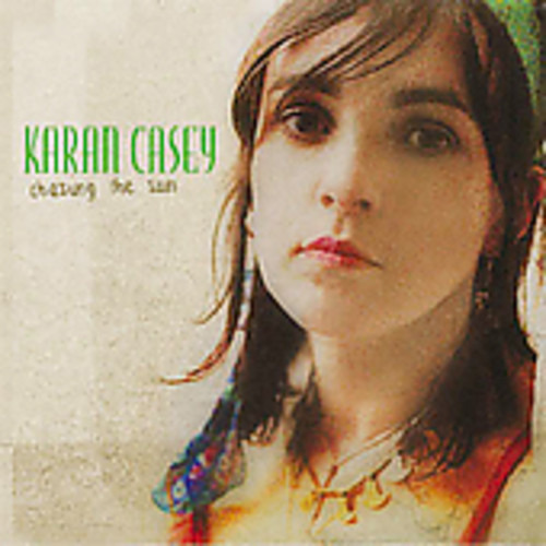 Karan Casey Chasing The Sun Cd