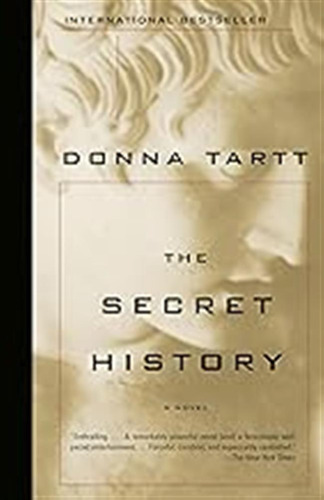 The Secret History (vintage Contemporaries) / Tartt, Donna