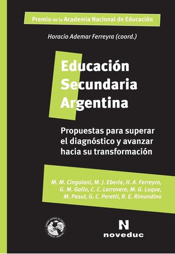 Educacion Secundaria Argentina - Ferreyra,horacio, De Ferreyra,horacio. Editorial Noveduc En Español