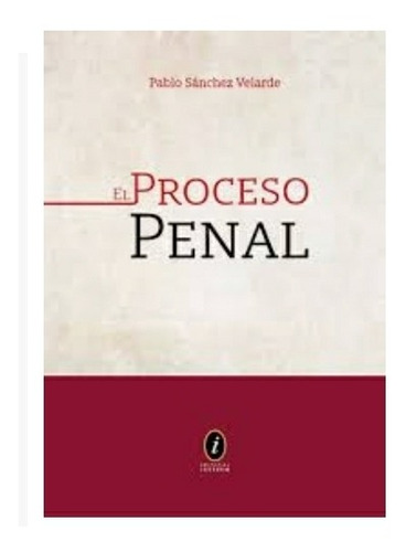 Imagen 2 de 2 de El Proceso Penal -. Pablo Sanchez Original 2020