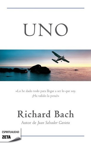 Uno, De Bach, Richard. Editorial Zeta, Edición 2011 En Español
