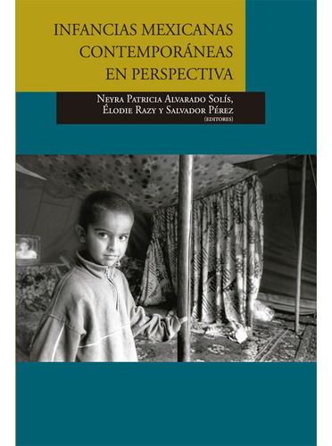 Infancias Mexicanas Contemporáneas En Perspec - Altexto