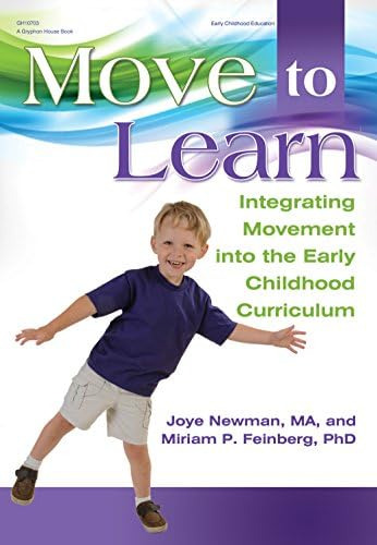 Libro: Move To Learn: Integrating Movement Into The Early